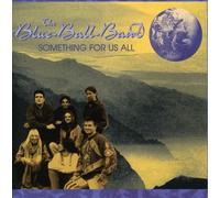 THE BLUE-BALL-BAND - Something for Us All