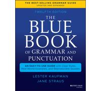 The Blue Book of Grammar and Punctuation : An Easy-to-Use Guide with Clear Rules, Real-World Examples, and Reproducible Quizzes