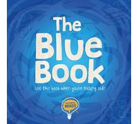 The Blue Book : Use this book when you're feeling sad!