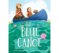 The Blue Canoe: A Picture Book