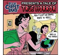The Blue Carpet Band - Ain't Got No Damn Rock n Roll [7" VINYL]