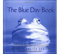 The Blue Day Book: A Lesson in Cheering Yourself Up