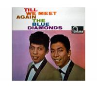 The Blue Diamonds - Till We Meet Again [Vinyl LP record]