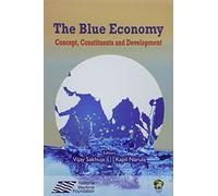The Blue Economy: Concept, Constituents and Development