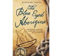 The Blue Eyed Aborigine