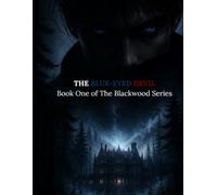 THE BLUE-EYED DEVIL: Book One of The Blackwood Series