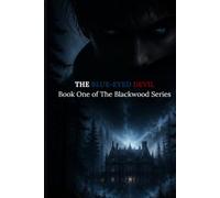 THE BLUE-EYED DEVIL: Book One of The Blackwood Series