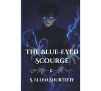 The Blue-Eyed Scourge (The Witch of Middle Een)