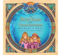 The Blue Fairy and The Three Princesses