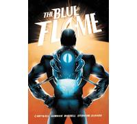 The Blue Flame : The Complete Series