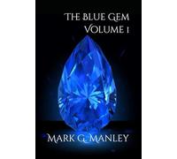 The Blue Gem - Volume 1 (Scarlet Waves)