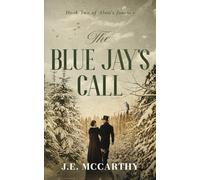 The Blue Jay's Call: Book Two of Alvin's Journey