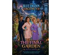 The Blue Lagoon Agency: The Final Garden: 3