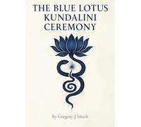 The Blue Lotus Kundalini Awakening Ceremony