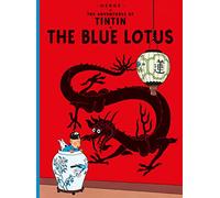 The Blue Lotus: (The Adventures of Tintin)