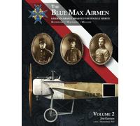 The Blue Max Airmen: Volume 2 | Buddecke, Wintgens, Mulzer