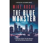 The Blue Monster: 1 (Detective Kate Alexander Crime Novels)