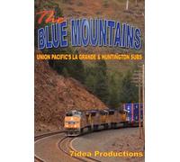 The Blue Mountains, Union Pacific's La Grande & Huntington Subdivisions