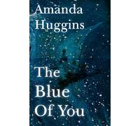 The Blue of You