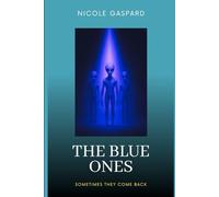 The Blue Ones: Sometimes They Come Back