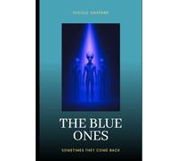 The Blue Ones: Sometimes They Come Back