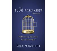 The Blue Parakeet: Rethinking How You Read the Bible – 2nd Edition