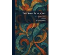 The Blue Pavilions: The Wayfarers Library