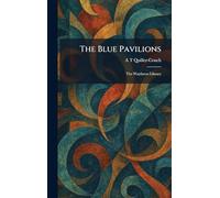 The Blue Pavilions: The Wayfarers Library