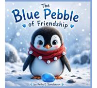 The Blue Pebble of Friendship