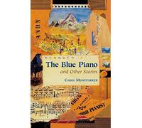 The Blue Piano and Other Stories (Amadeus)
