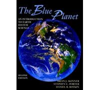 The Blue Planet: An Introduction to Earth System Science