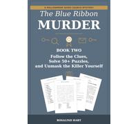 The Blue Ribbon Murder: Follow the Clues, Solve 50+ Puzzles, and Unmask the Killer Yourself (Willowmere Word Search Mysteries)