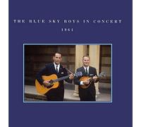 The Blue Sky Boys In Concert: 1964