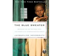 The Blue Sweater: Bridging the Gap Between Rich and Poor in an Interconnected World