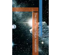 The Blue Tide Saga: Ascension (The Blue Tide: Full Disclosure)