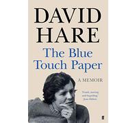 The Blue Touch Paper: A Memoir