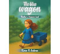 The Blue Wagon: Heather’s Treasure Hunt