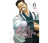The Blue Wolves of Mibu 6 (Blue Miburo)