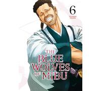 The Blue Wolves of Mibu 6 (Blue Miburo) - Unflipped Manga - Kodansha Comics