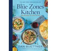 The Blue Zones Kitchen: 100 Recipes to Live to 100, Buettner 9781426220135.