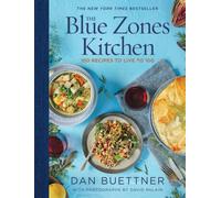 The Blue Zones Kitchen by Dan Buettner (Hardback Book)