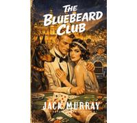 The Bluebeard Club: A 1920's Historical Murder Mystery (Kit Aston Mysteries)