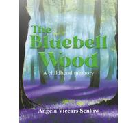 The Bluebell Wood: A childhood memory