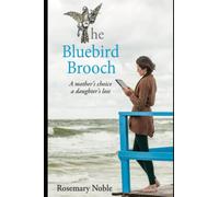 The Bluebird Brooch: A Dual Timeline Mystery