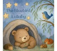 The Bluebird Lullaby