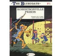 Bluecoats, The Vol.1: Robertsonville Prison