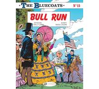 The Bluecoats Vol. 15: Bull Run