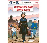 The Bluecoats Vol. 20: Bloomers and Bonesaws