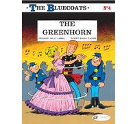 The Bluecoats Vol. 4: The Greenhorn: Volume 4