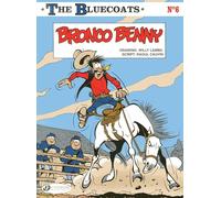 The Bluecoats Vol. 6: Bronco Benny